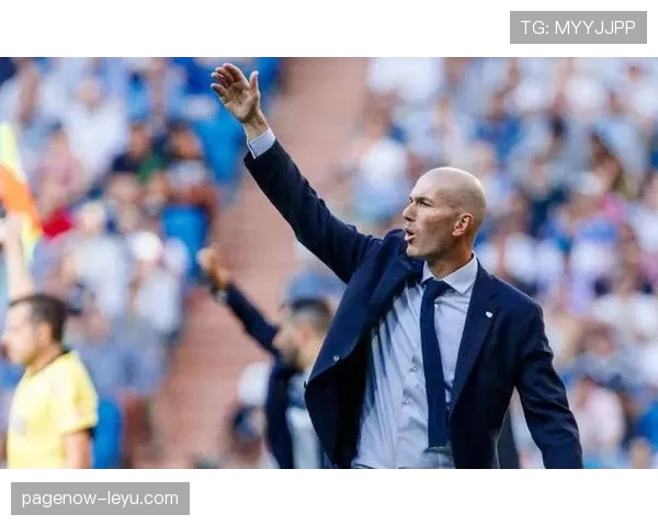 齐达内巧妙调和更衣室关系,显著提升球队凝聚力与战斗力 齐达内巧妙调和更衣室关系,显著提升球队凝聚力与战斗力